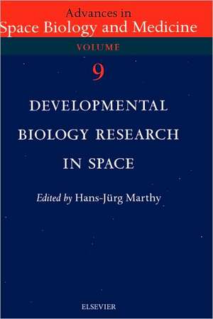 Developmental Biology Research in Space de H. J. Marthy