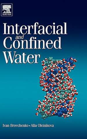 Interfacial and Confined Water de Ivan Brovchenko