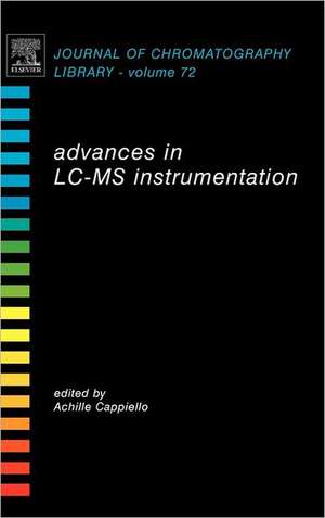 Advances in LC-MS Instrumentation de Achille Cappiello