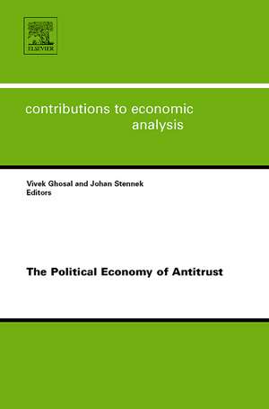 The Political Economy of Antitrust de Vivek Ghosal