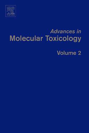 Advances in Molecular Toxicology de James C. Fishbein