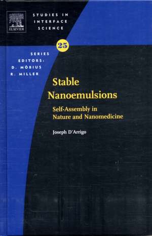 Stable-Nanoemulsions: Self-Assembly in Nature and Nanomedicine de Joseph D'Arrigo