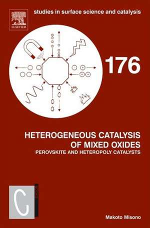 Heterogeneous Catalysis of Mixed Oxides: Perovskite and Heteropoly Catalysts de M. Misono