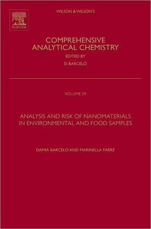 Analysis and Risk of Nanomaterials in Environmental and Food Samples de Damia Barcelo