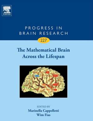 The Mathematical Brain Across the Lifespan de Marinella Cappelletti