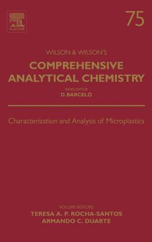 Characterization and Analysis of Microplastics de Teresa A.P. Rocha-Santos