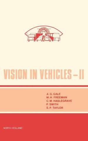 Vision in Vehicles II de M.H. Freeman