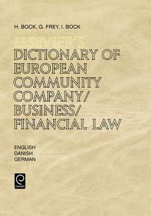 Elsevier`s Dictionary of European Community Company/Business/Financial Law de H.k. Bock