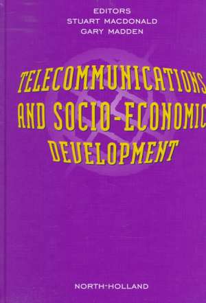 Telecommunications and Socio–Economic Development de S. MacDonald