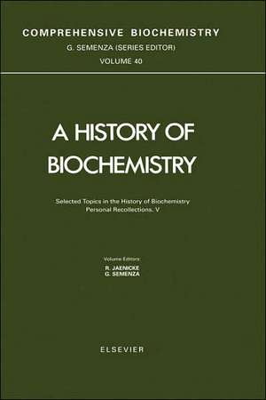 Selected Topics in the History of Biochemistry. Personal Recollections. V de G. Semenza