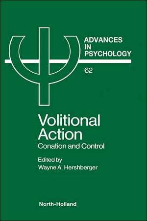 Volitional Action de W.A. Hershberger