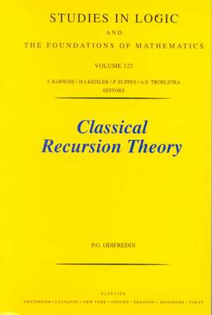 Classical Recursion Theory: The Theory of Functions and Sets of Natural Numbers de P. Odifreddi