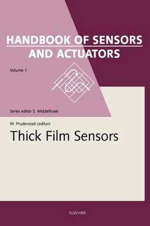 Thick Film Sensors de Maria Prudenziati