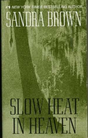 Slow Heat in Heaven de Sandra Brown