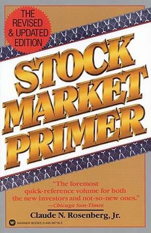 Stock Market Primer de Claude N Rosenberg