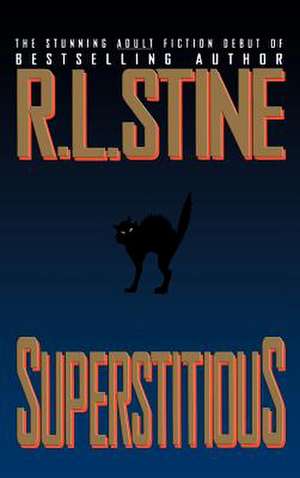 Superstitious de R. L. Stine