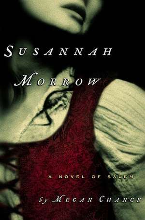 Susannah Morrow de Megan Chance