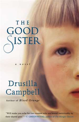 The Good Sister de Drusilla Campbell