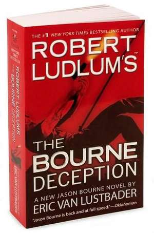 Robert Ludlum's (TM) The Bourne Deception de Eric Van Lustbader