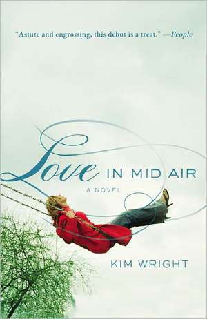 Love in Mid Air de Kim Wright