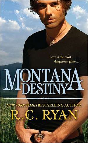 Montana Destiny de R. C. Ryan