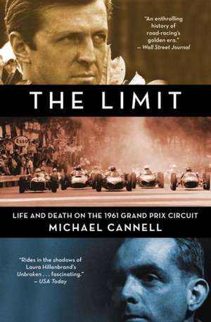 The Limit: Life and Death on the 1961 Grand Prix Circuit de Michael Cannell