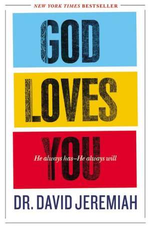 God Loves You de David Jeremiah