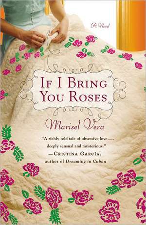 If I Bring You Roses de Marisel Vera