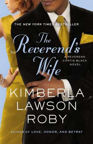 The Reverend's Wife de Kimberla Lawson Roby