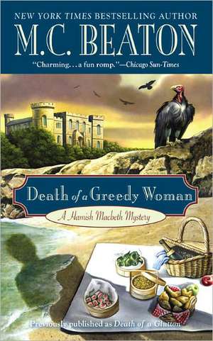 Death of a Greedy Woman de M. C. Beaton