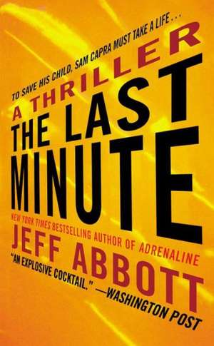 The Last Minute de Jeff Abbott