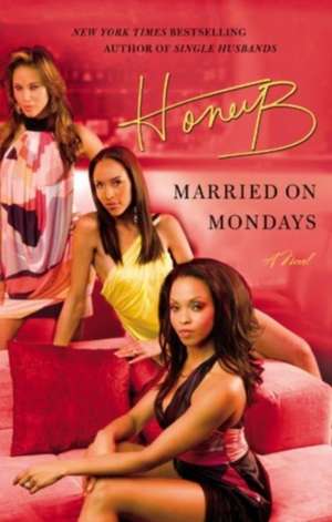 Married on Mondays de HoneyB