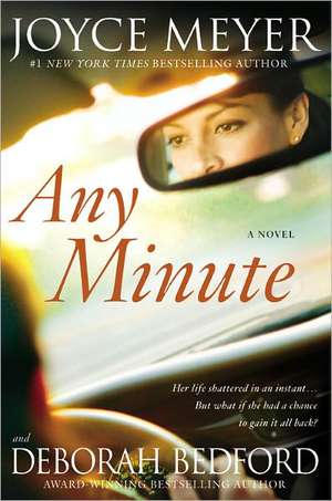 Any Minute: A Novel de Joyce Meyer