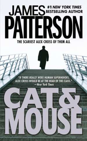 Patterson, J: Cat & Mouse