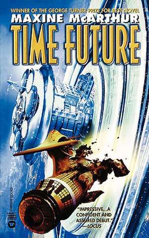 Time Future de Maxine McArthur