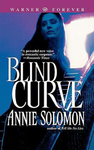 Blind Curve de Annie Solomon