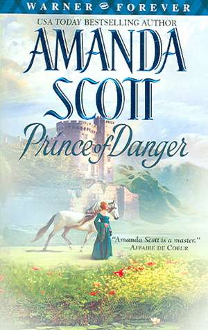 Prince of Danger de Amanda Scott