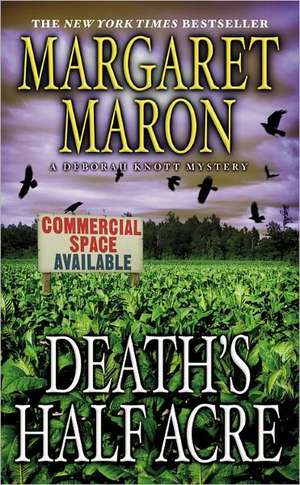 Death's Half Acre de Margaret Maron