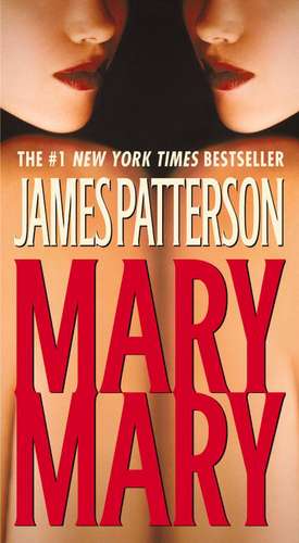 Mary, Mary de James Patterson