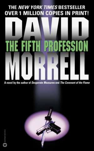 The Fifth Profession de David Morrell