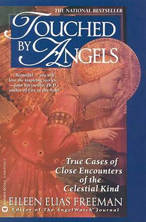 Touched By Angels de Eileen Elias Freeman