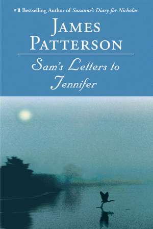 Sam's Letters to Jennifer de James Patterson