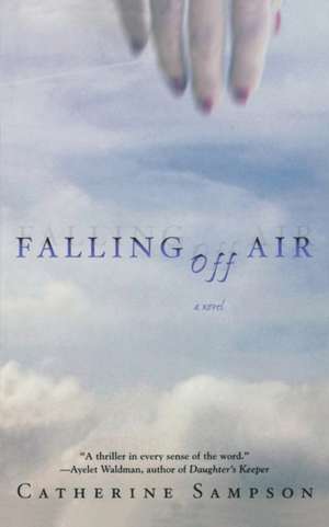 Falling Off Air de Catherine Sampson