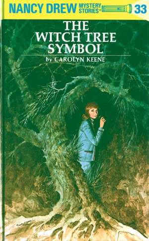 Nancy Drew 33: The Witch Tree Symbol de Carolyn Keene