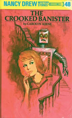 Nancy Drew 48: The Crooked Banister de Carolyn Keene