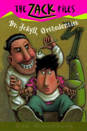 Zack Files 05: Dr. Jekyll, Orthodontist de J. Holub