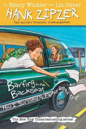 Barfing in the Backseat: How I Survived My Family Road Trip de Henry Winkler