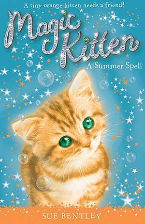 A Summer Spell de Sue Bentley