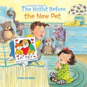 The Night Before the New Pet de Natasha Wing