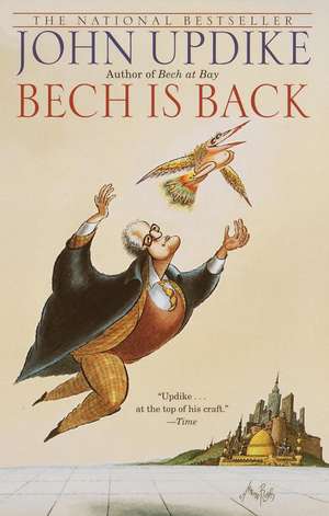 Bech Is Back de John Updike